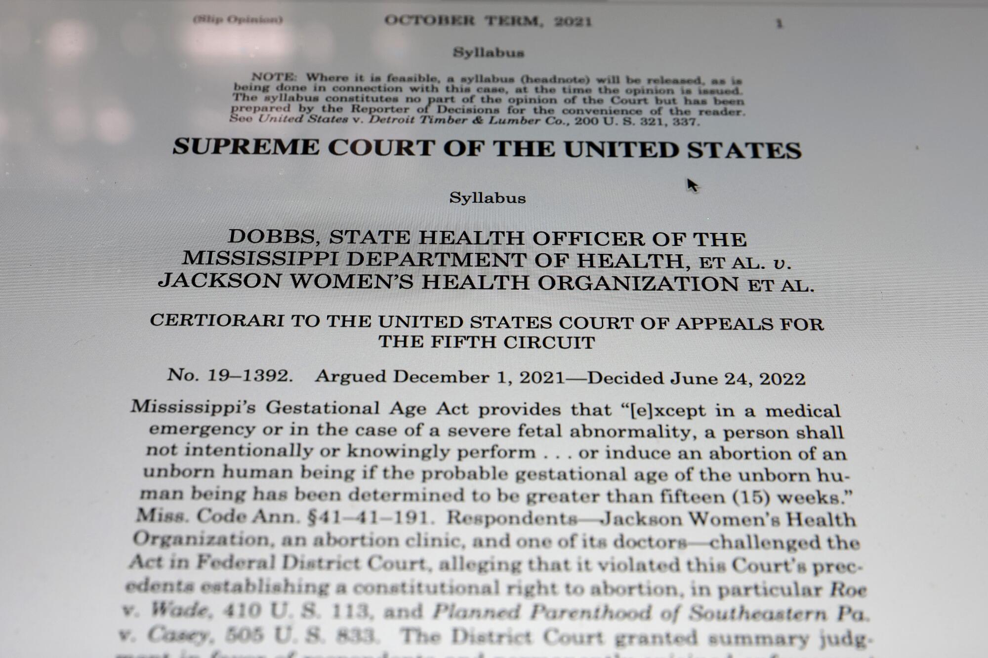 The court's decision in Dobbs v Jackson Women's Health.