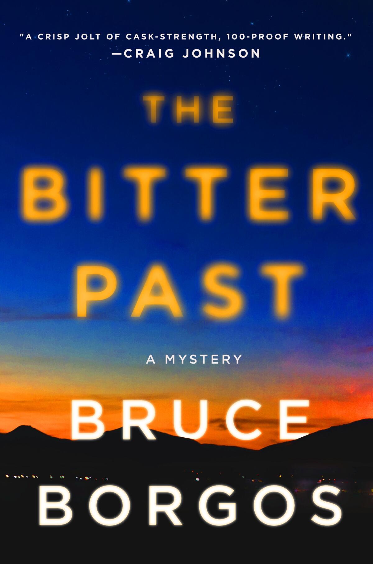A book cover featuring the silhouette of hills against an orange and blue sky, reading "THE BITTER PAST."