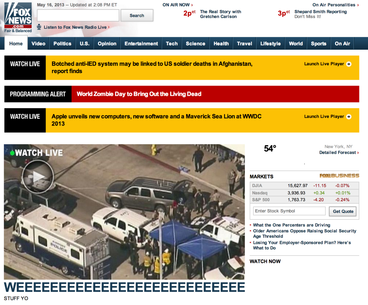 An internal error caused Fox News' website to display fake headlines Tuesday morning.