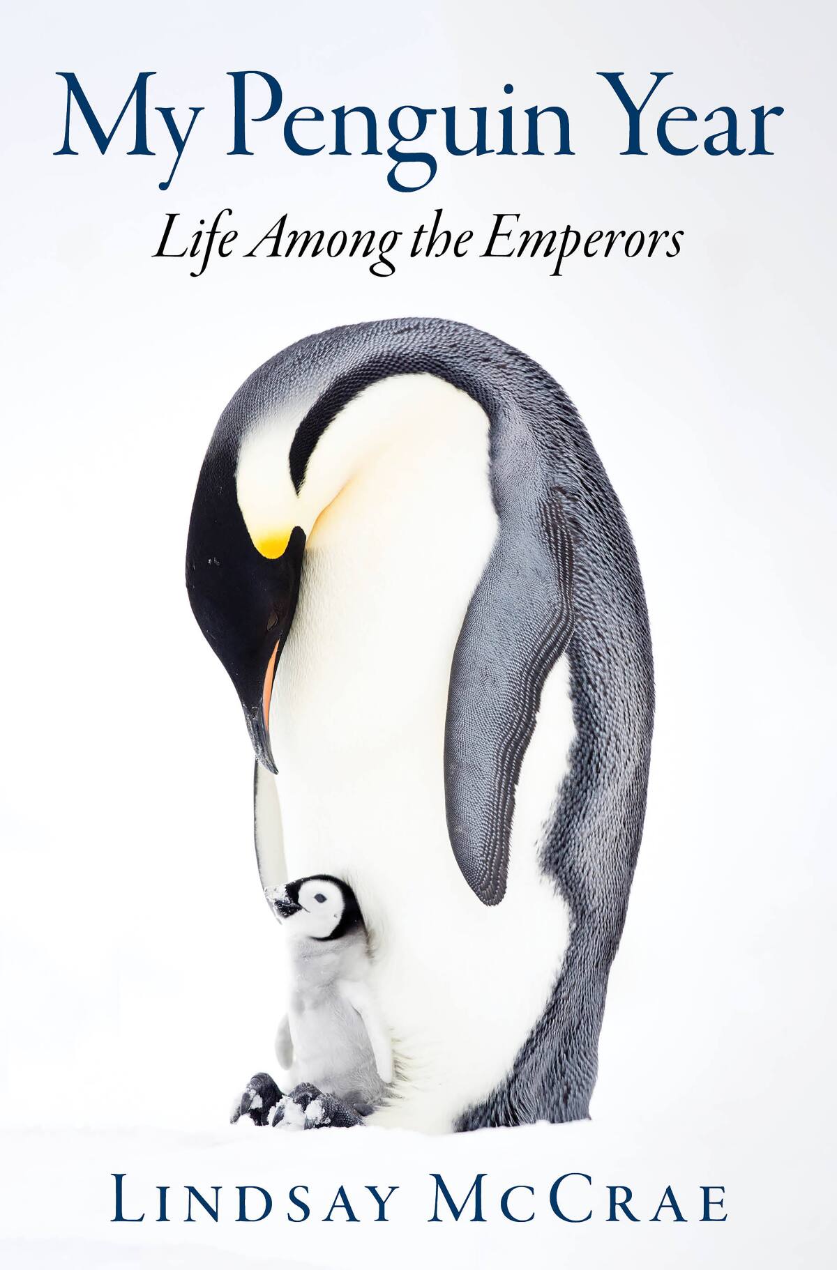 A book jacket for "My Penguin Year: Life Among the Emperors." 