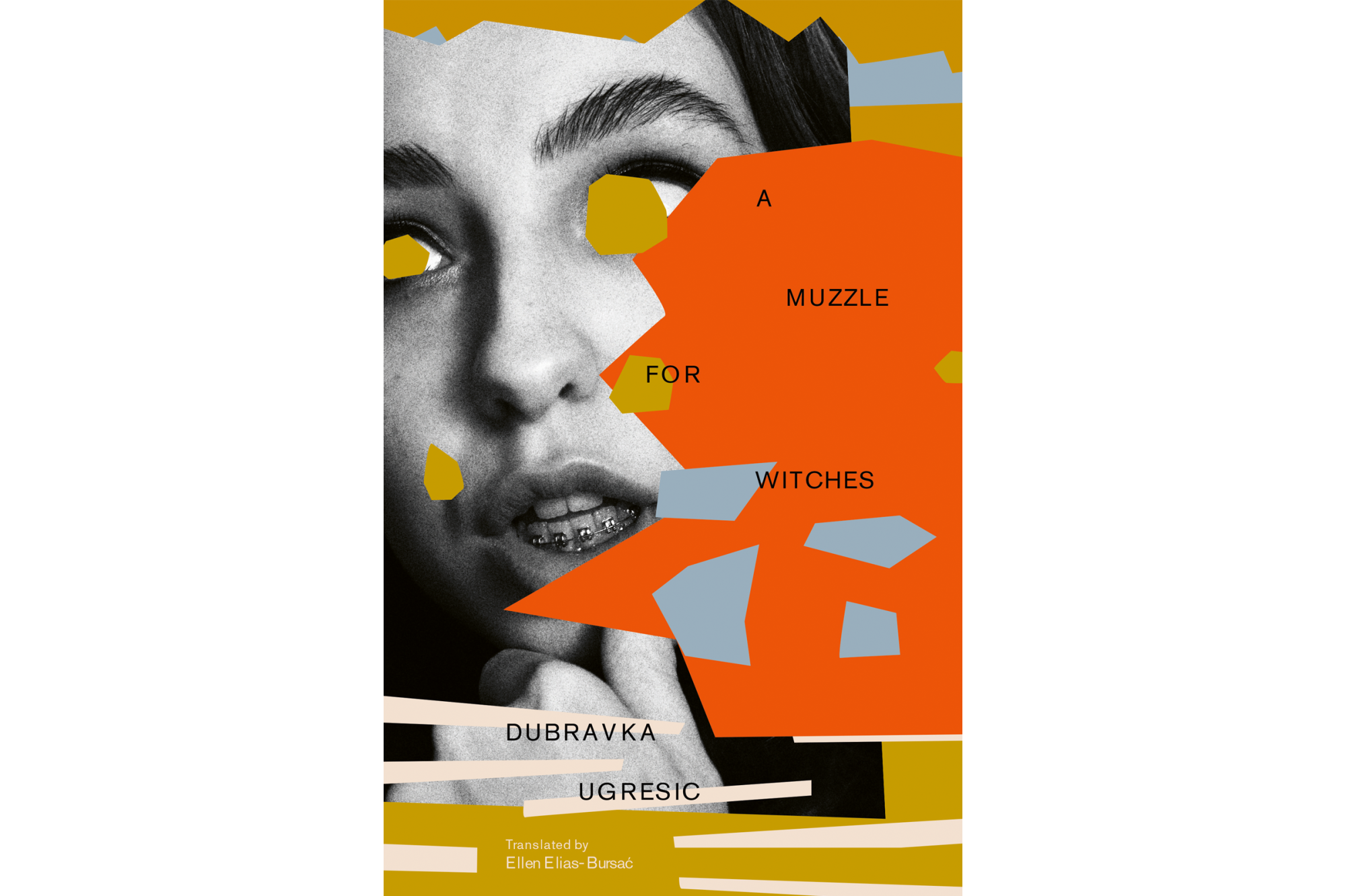 Muzzle for Witches by Dubravka Ugresic - Open Letter