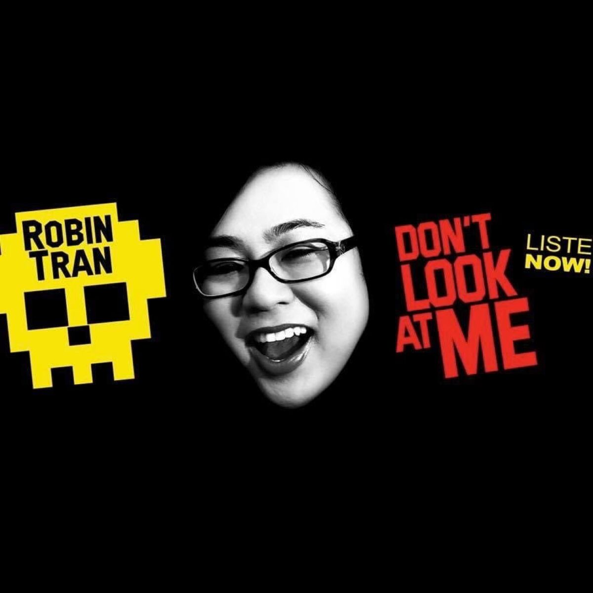 Cover art for "Don't Look at Me," comedian Robin Tran's album.