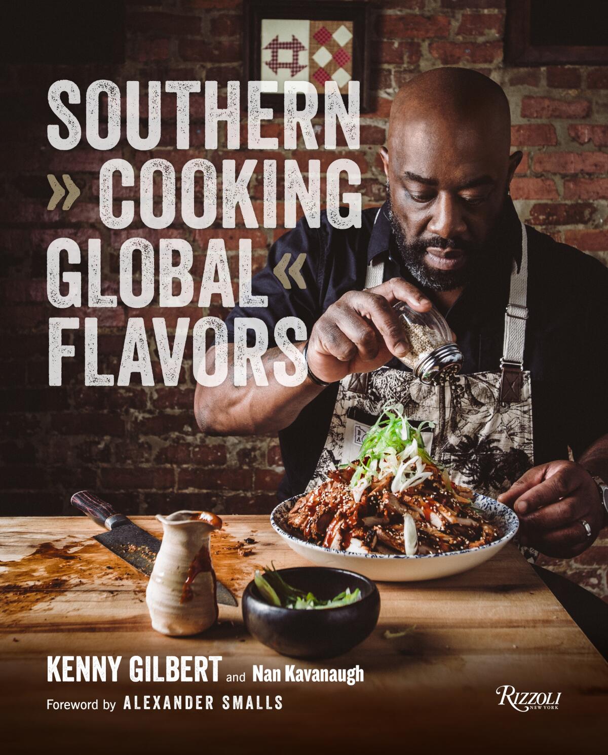 The cover for Southern Cooking, Global Flavors by Kenny Gilbert
