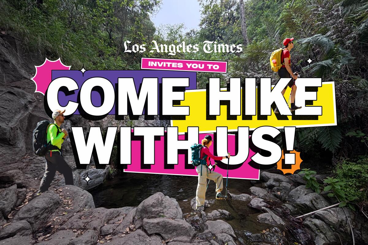 photo of a hiking trail with a water hole with text, "Los Angeles Times invites you to come hike with us!"
