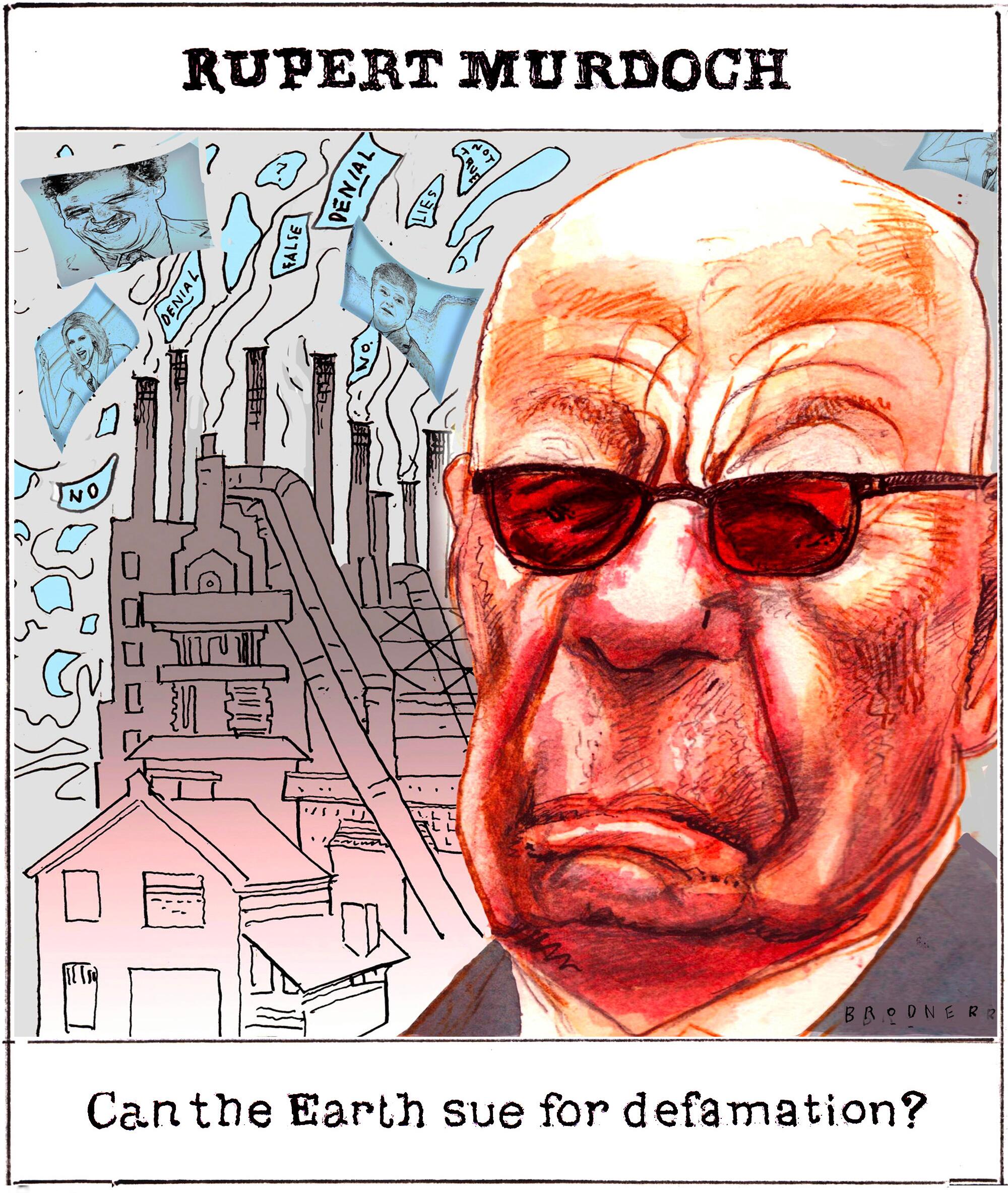 Rupert Murdoch. Can the Earth sue for defamation?