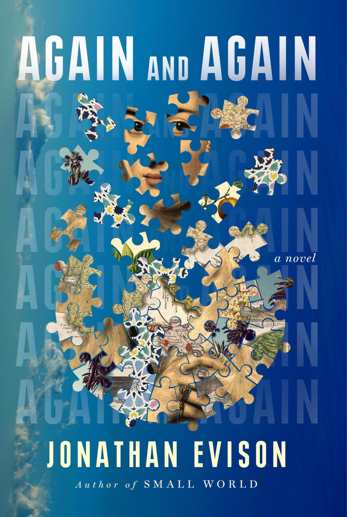 The blue book cover of "Again and Again," by Jonathan Evison, with puzzle pieces forming a woman's face and torso