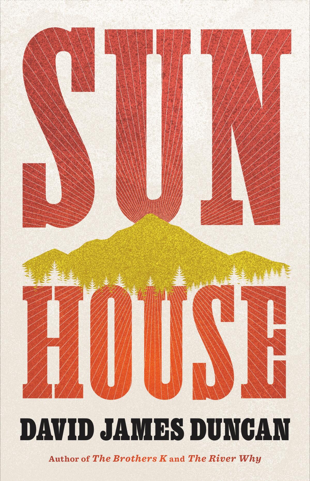 The cover of "Sun House," with a mountain rising between the words of the title.