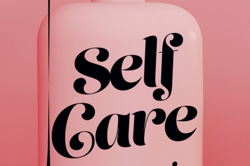 A book cover for Leigh Stein's "Self Care." Credit: Penguin Books