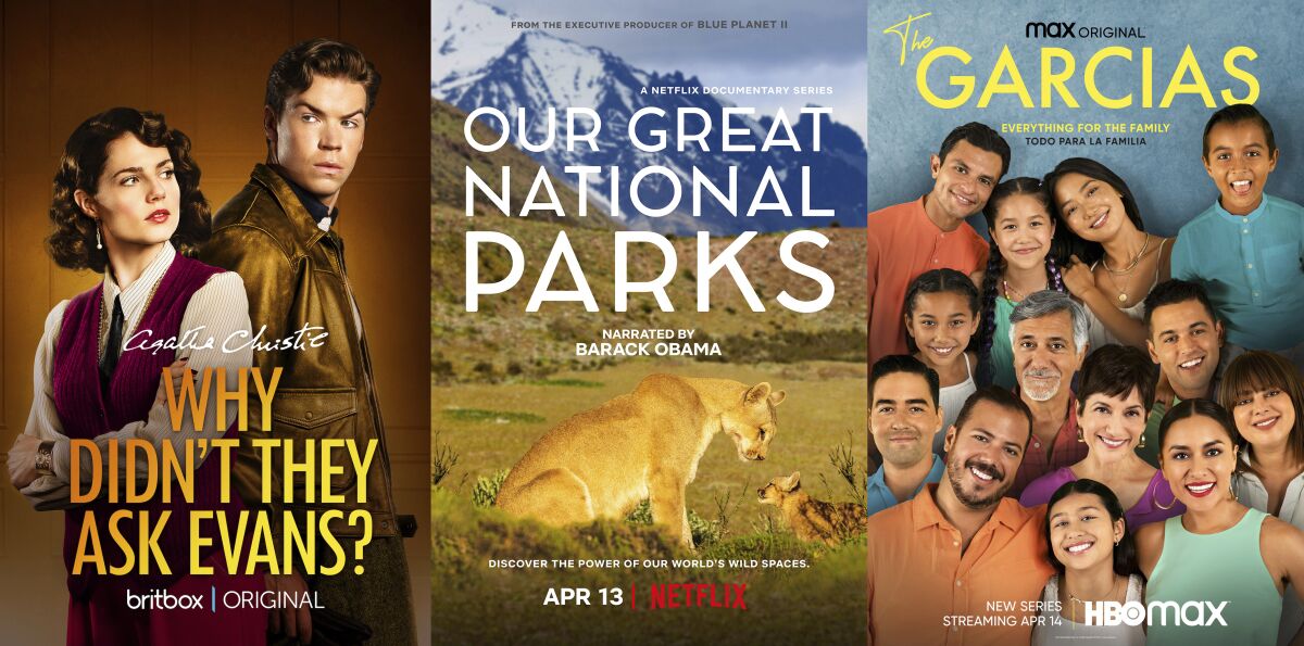 This combination of images shows promotional art for “Why Didn't They Ask Evans?” debuting April 12 on BritBox, “Our Great National Parks,” a five-part Netflix series premiering April 13 and "The Garcias," debuting April 14 on HBO Max. (BritBox/Netflix/HBO Max via AP)