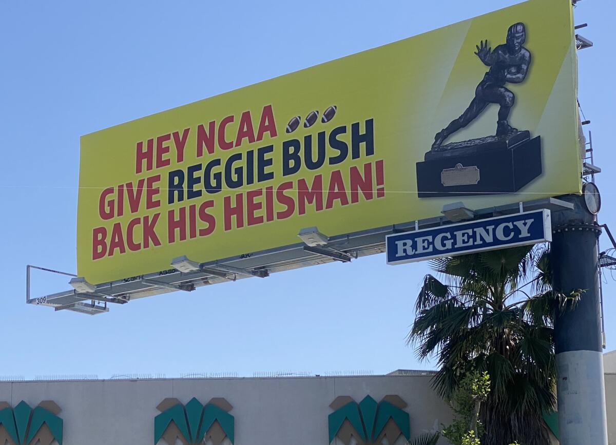 A billboard demanding the return of Reggie Bush's Heisman Trophy on White Oak and Ventura boulevards in Encino.