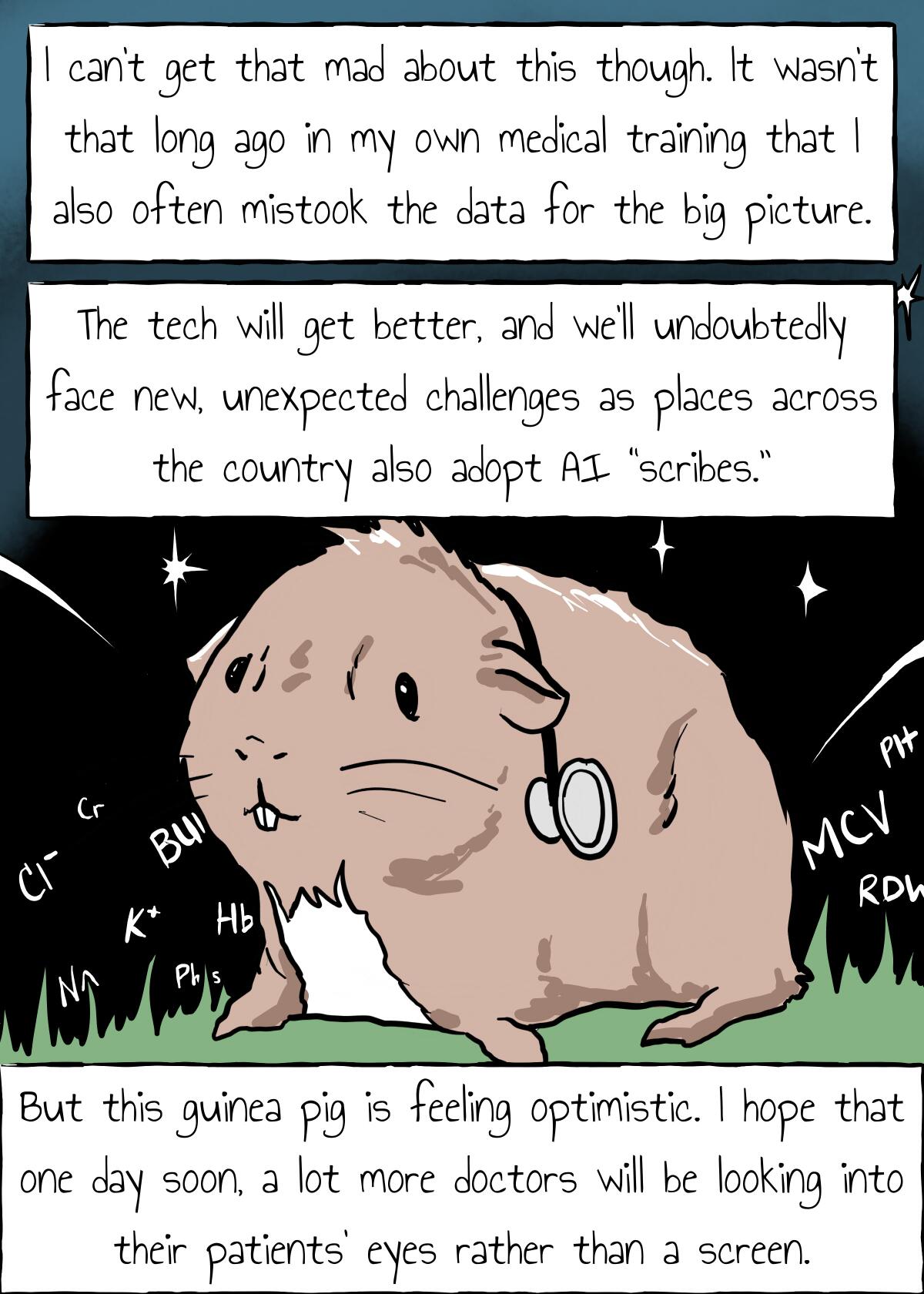 The tech will get better, and we'll face new challenges as more places adopt A.I. But this guinea pig feels optimistic.