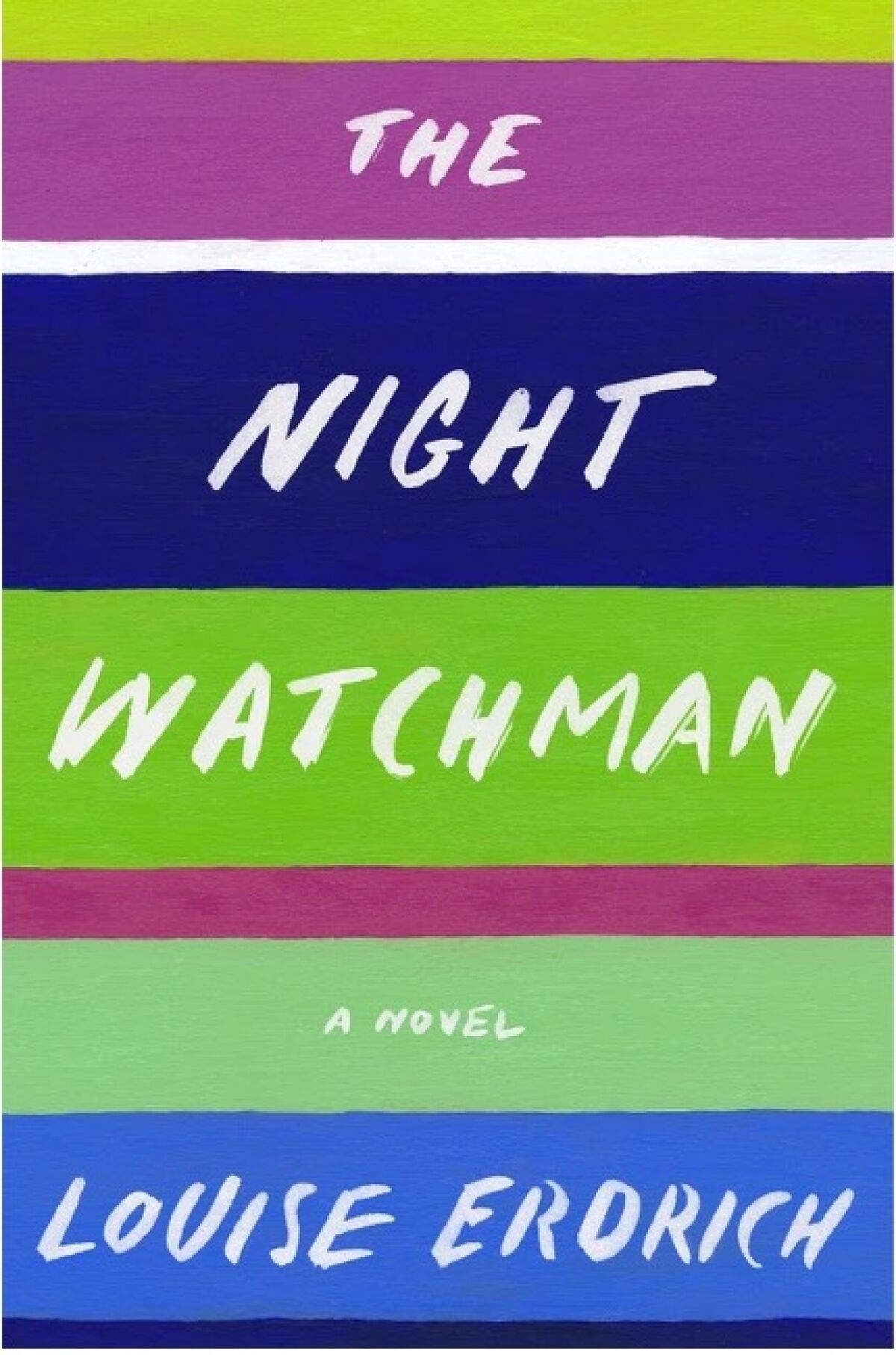 "The Night Watchman" by Louise Erdrich