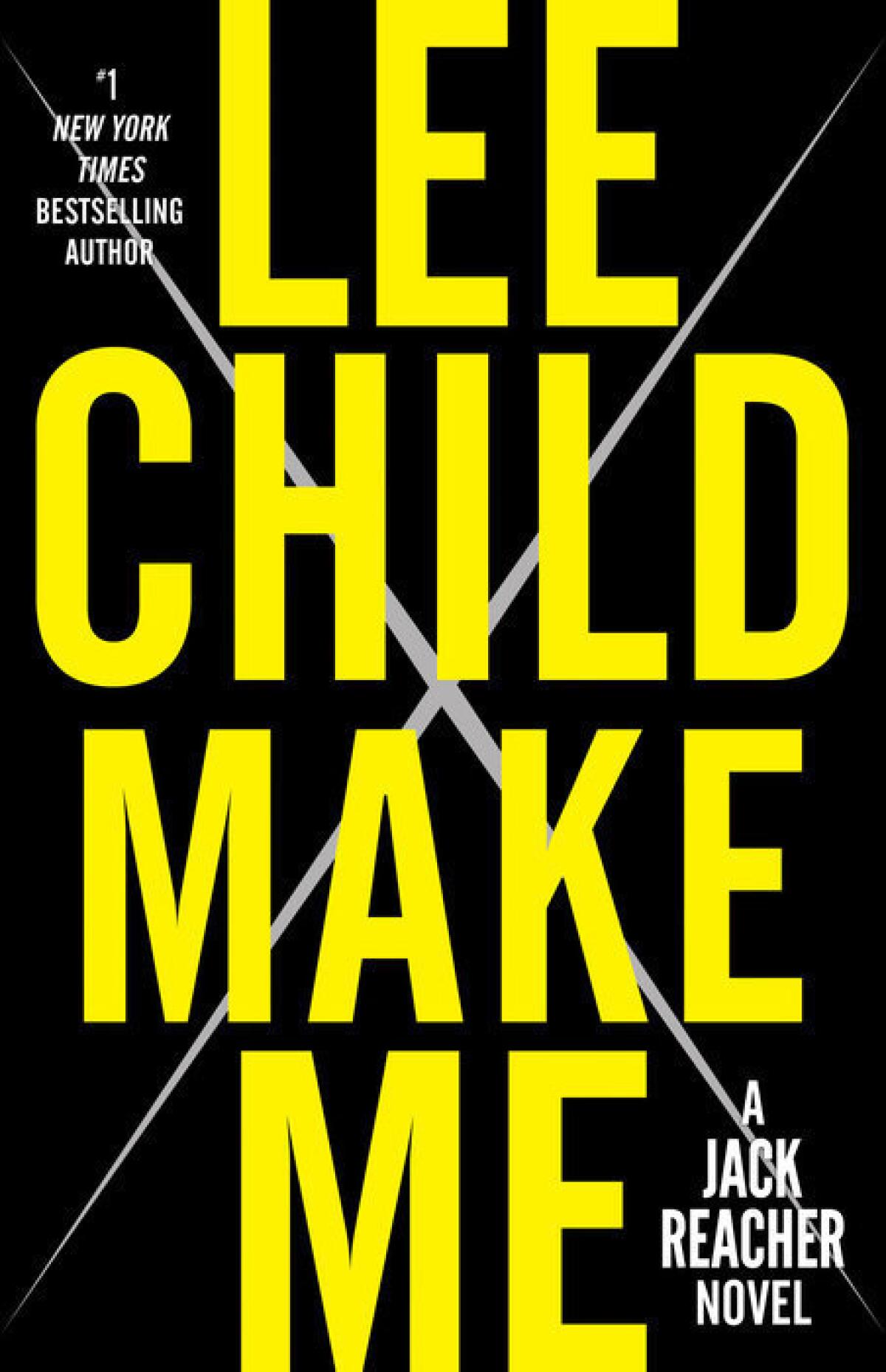 Make Me A Jack Reacher Novel Lee Child