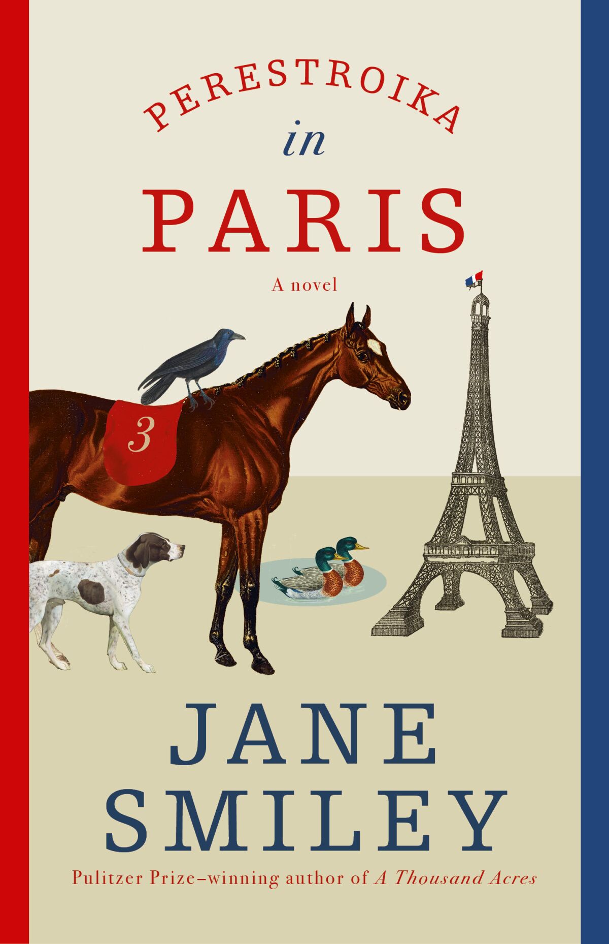 "Perestroika in Paris" by author Jane Smiley.