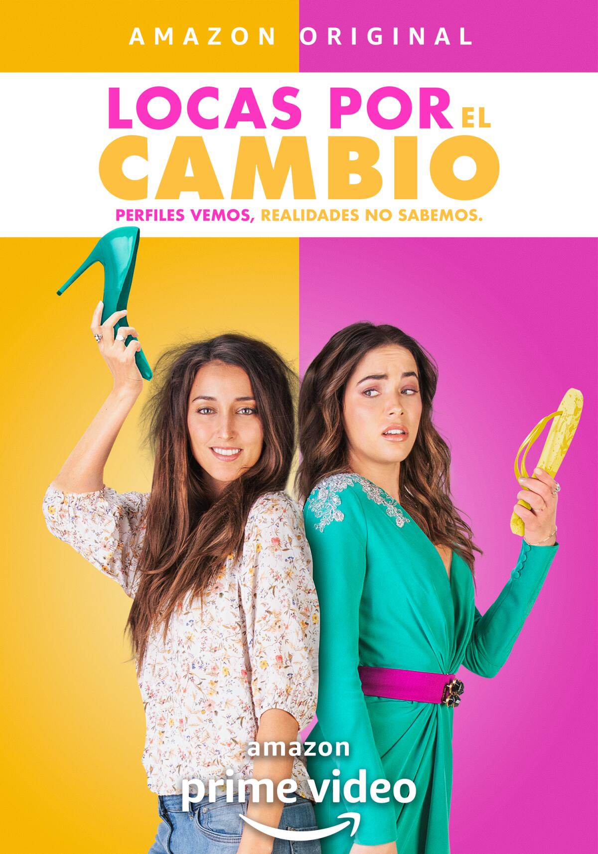 A poster for Amazon Prime's "Locas por el cambio," starring Coronado's Mariel Molino (right).