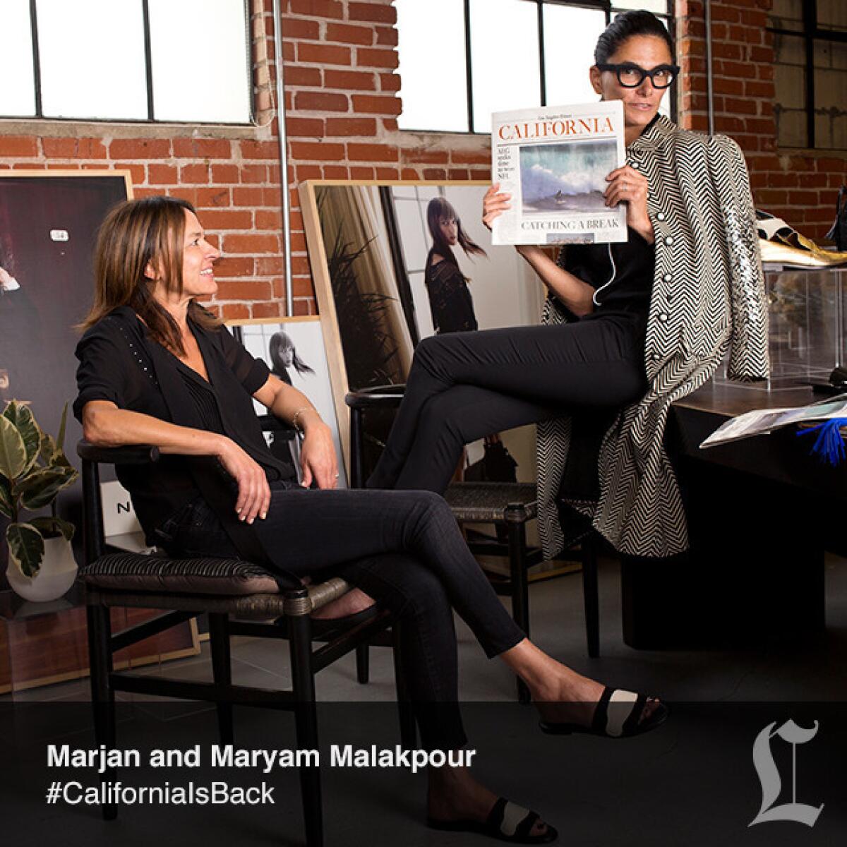 Marjan and Maryam Malakpour, Stylists and Designers.