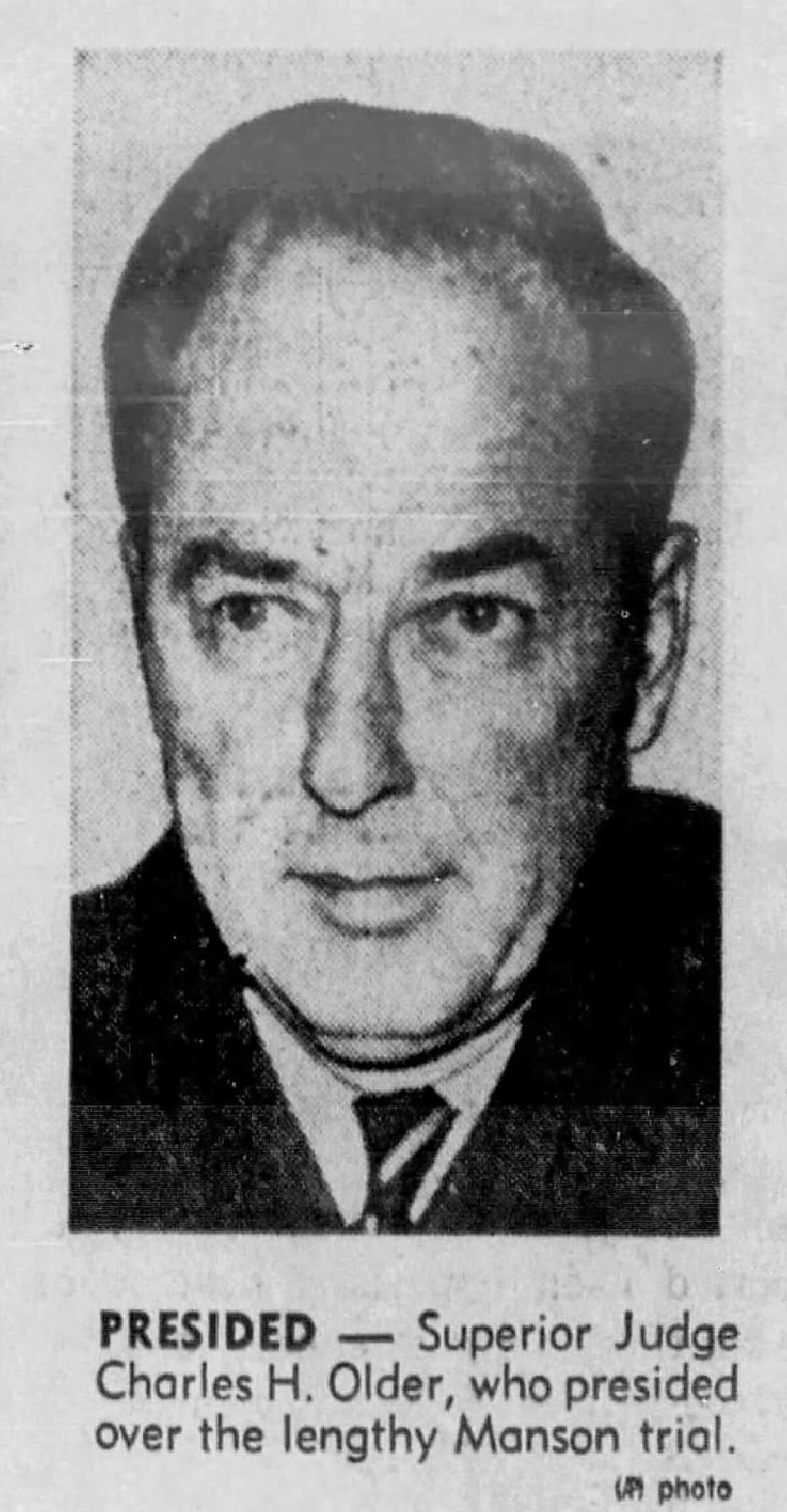 Superior Judge Charles H. Older, who presided over the lengthy Manson trial
