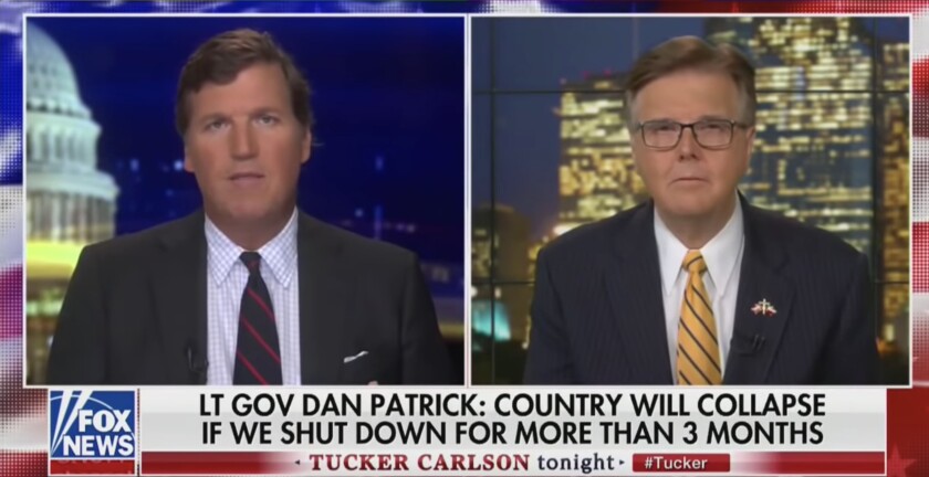 Texas Lt. Gov. Dan Patrick endorses letting people die to save his notion of the economy.