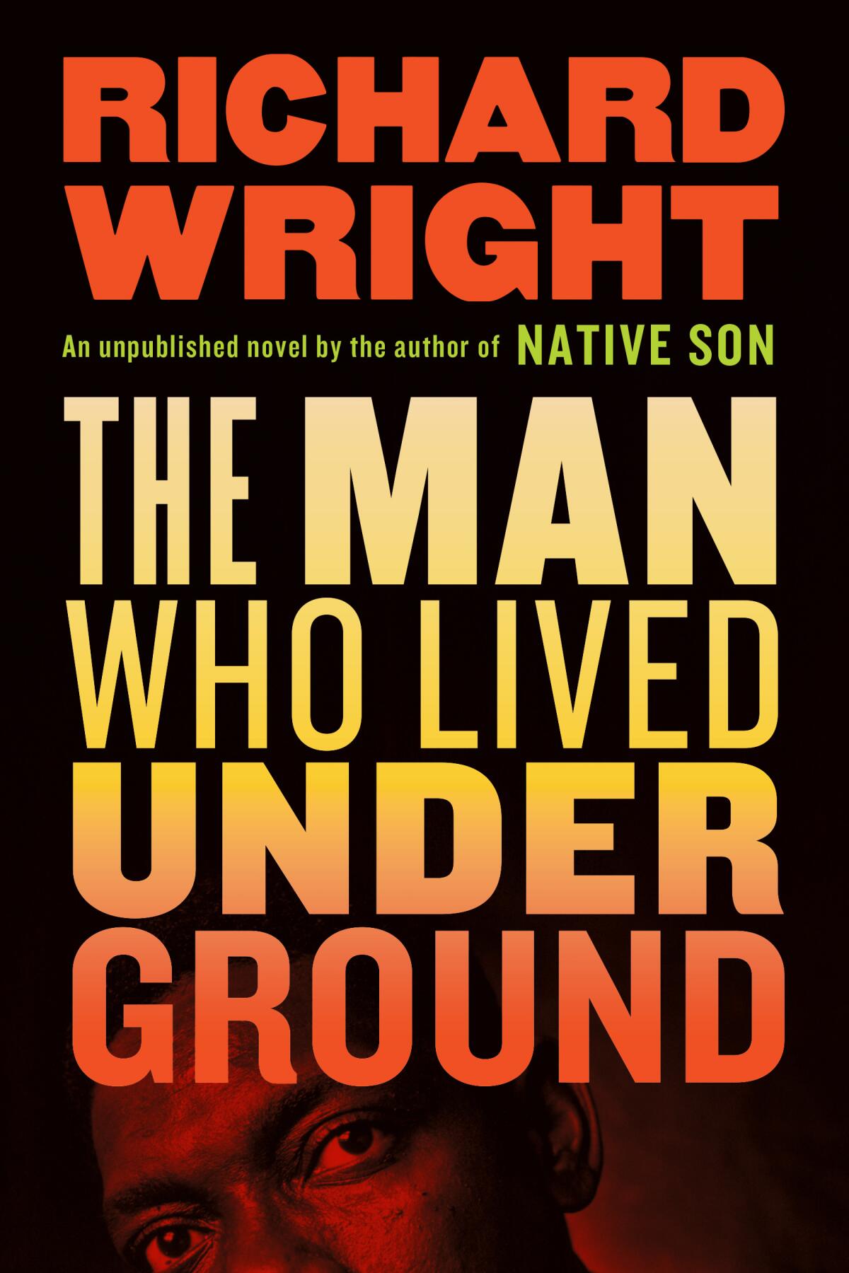 Black book cover with red and yellow text for "The Man Who Lived Underground" 
