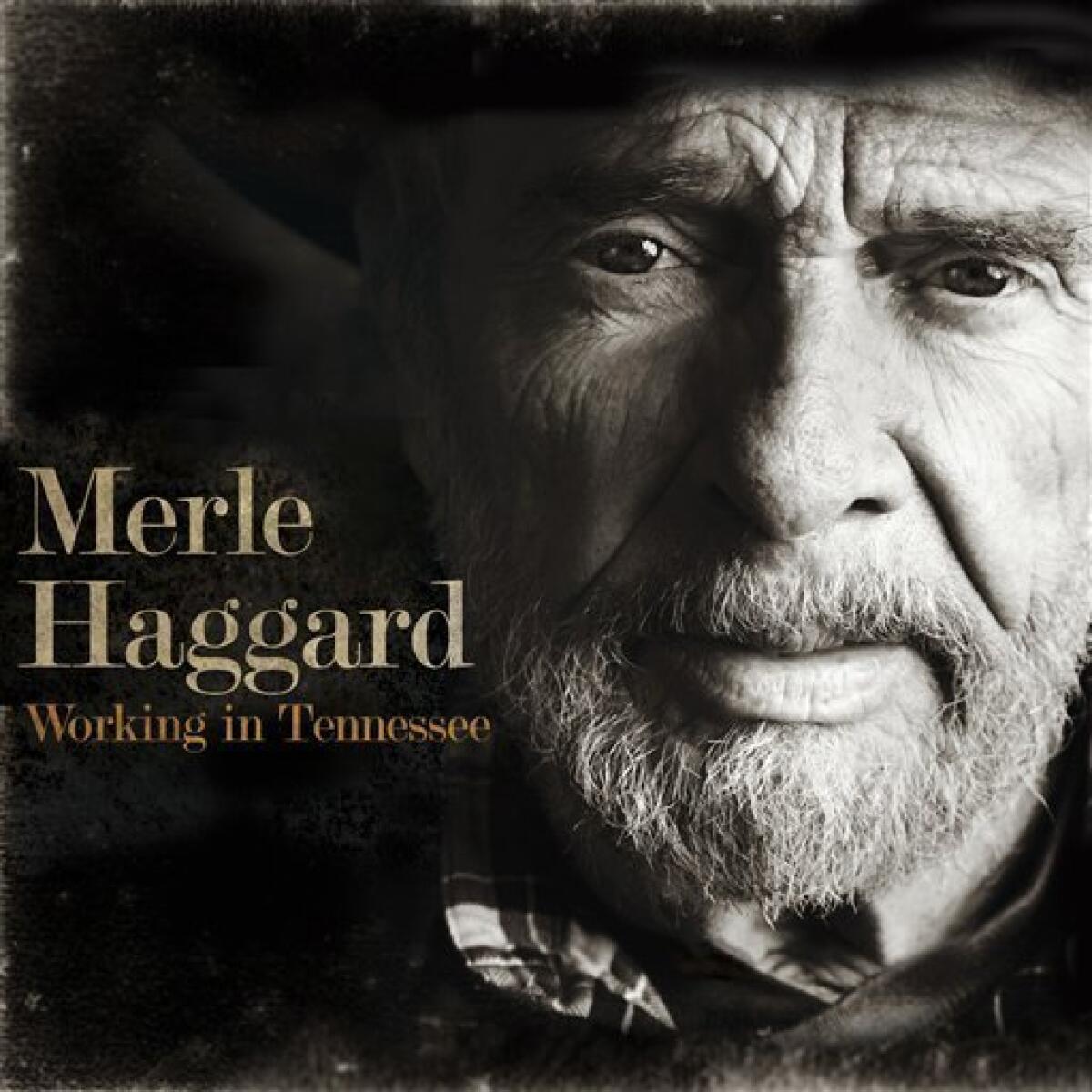 In this CD cover image released by Vanguard, the latest release by Merle Haggard, "Working in Tennessee," is shown. (AP Photo/Vanguard)