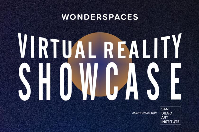 Wonderspaces Virtual Reality Showcase runs Nov. 30-Dec. 30, 2019 at San Diego Art Institute in Balboa Park, San Diego.