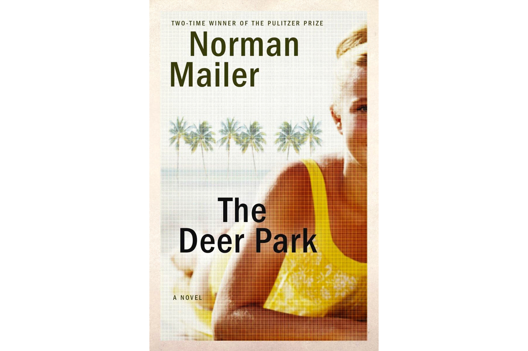 "The Deer Park: A Novel" by Norman Mailer