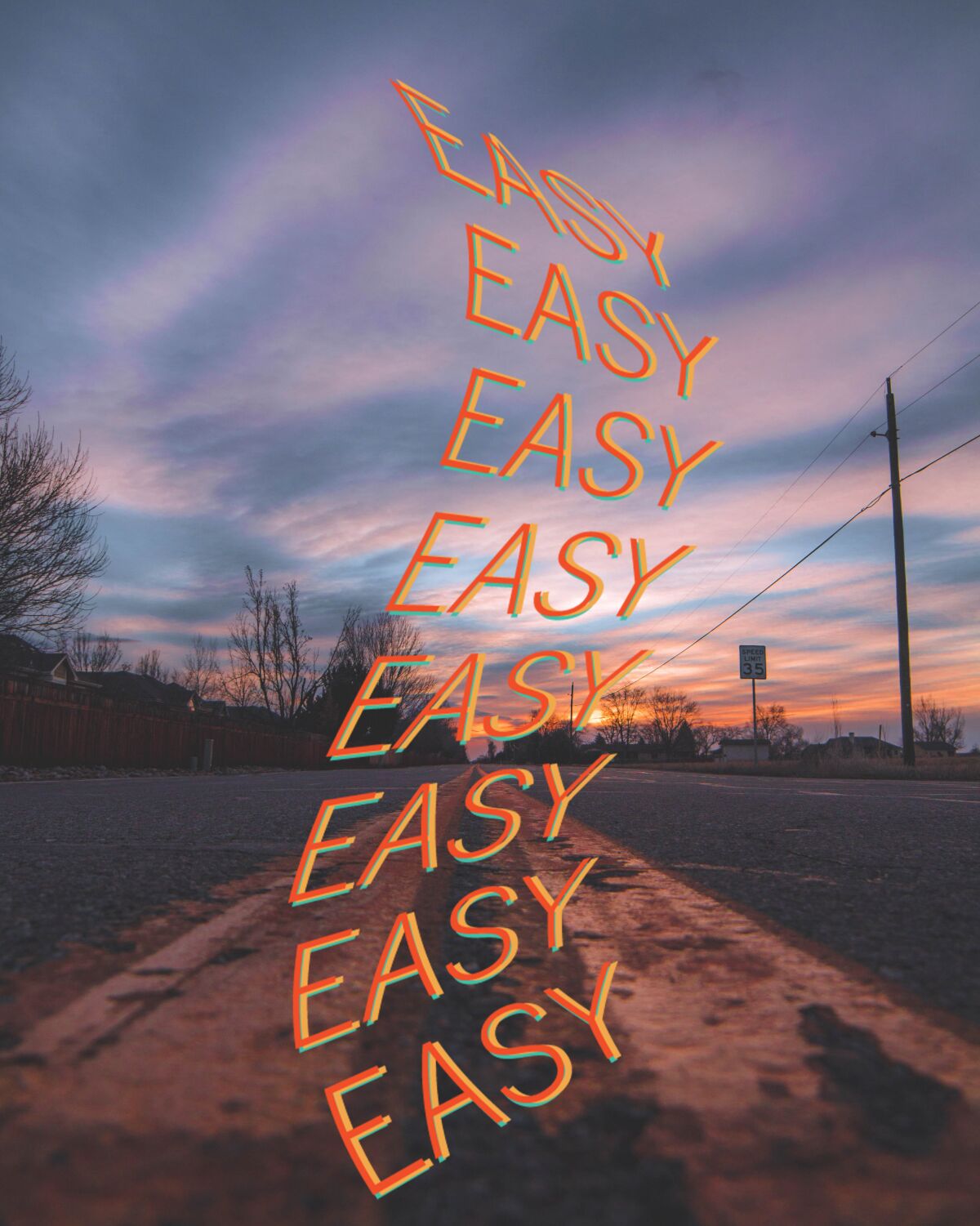 Photo of a stretch of road as the sun rises. The word "Easy" is repeated on top of the image.