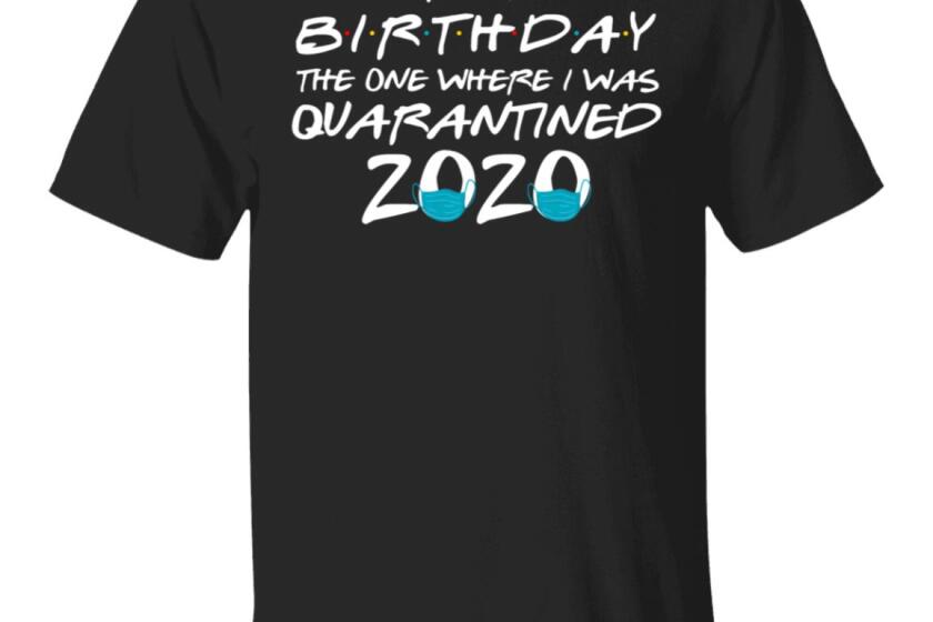 Among the fastest-selling items on Amazon this week was this quarantine-themed novelty T-shirt.