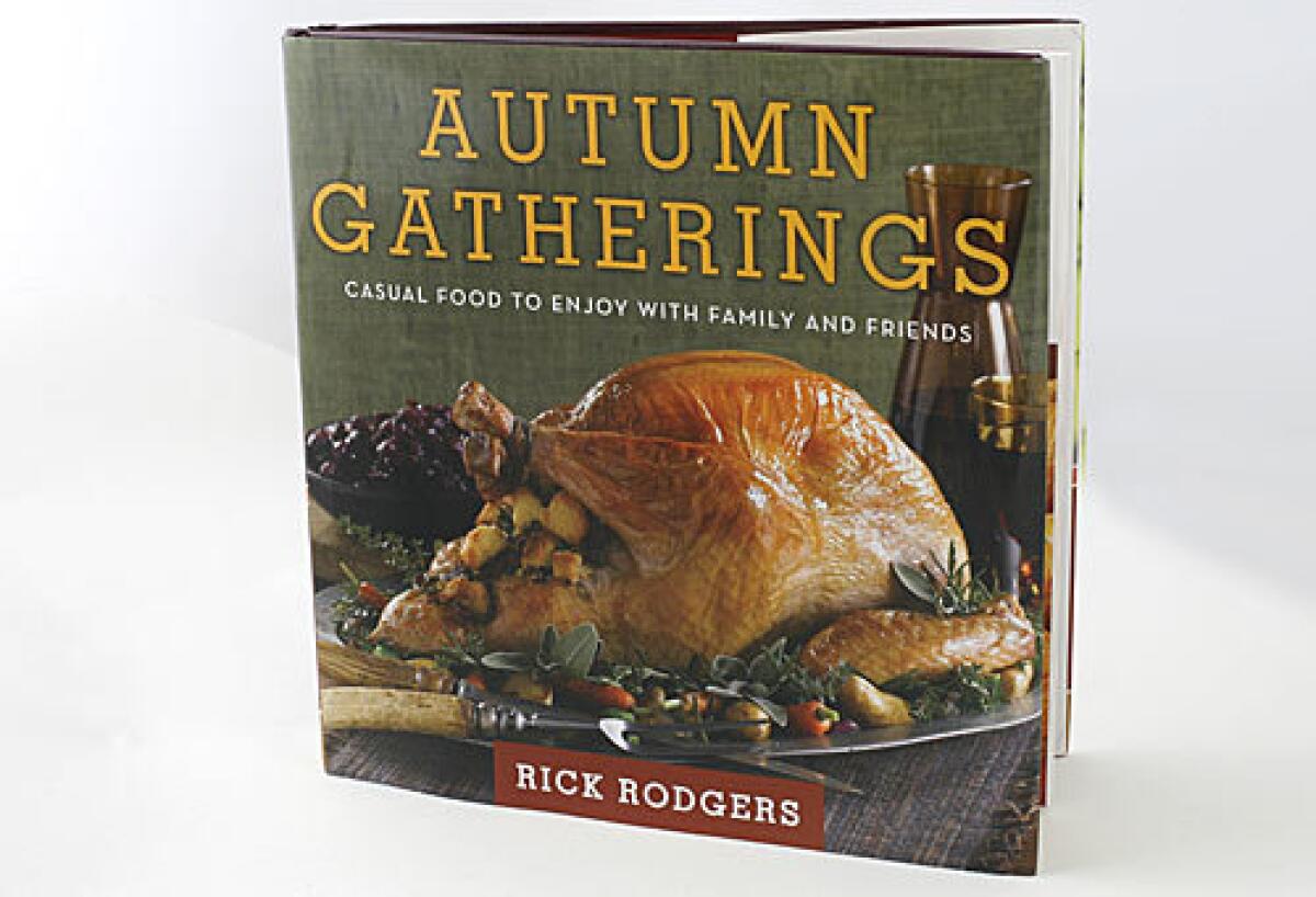 Rick Rodgers' "Autumn Getherings" cookbook.