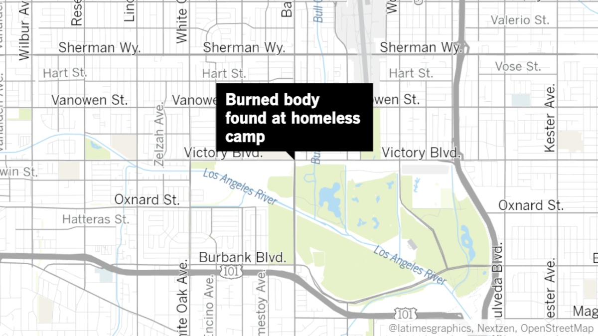A burned body was found in a homeless camp in Van Nuys.