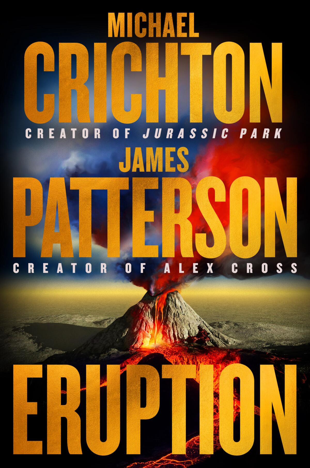 "Eruption" by Michael Crichton and James Patterson
