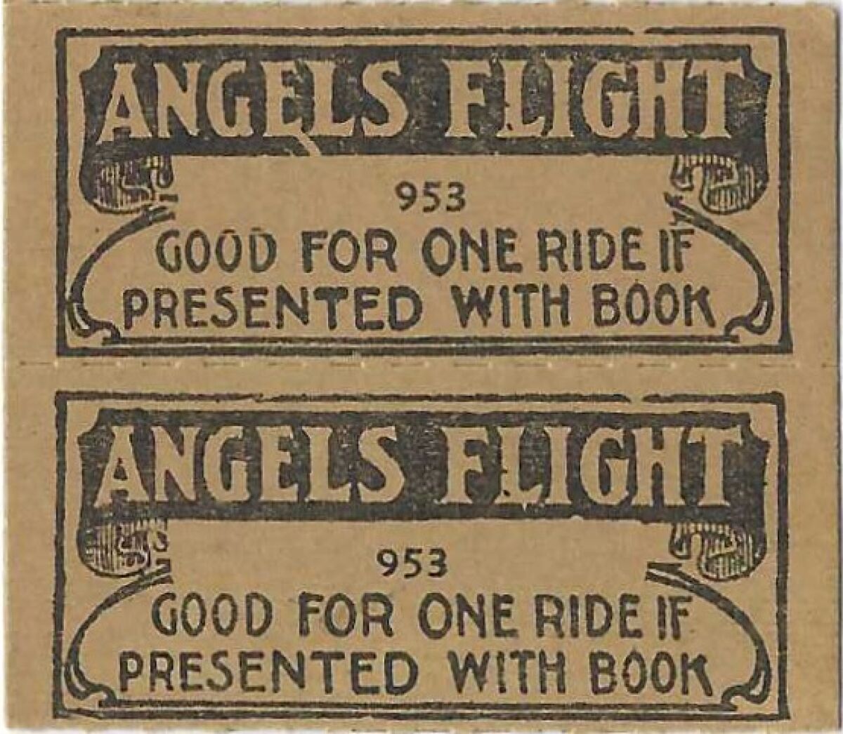 Vintage tickets for Angels Flight: "Good for one ride if presented with book."
