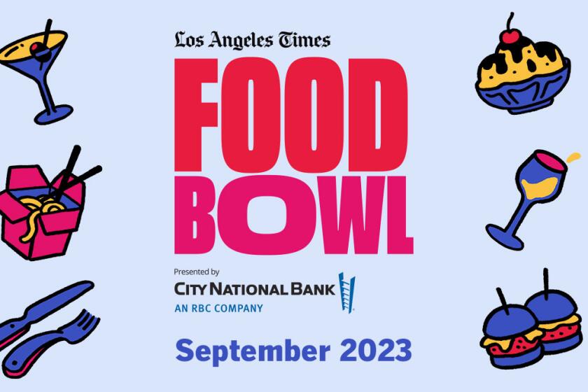 Los Angeles Times 2023 Food Bowl
