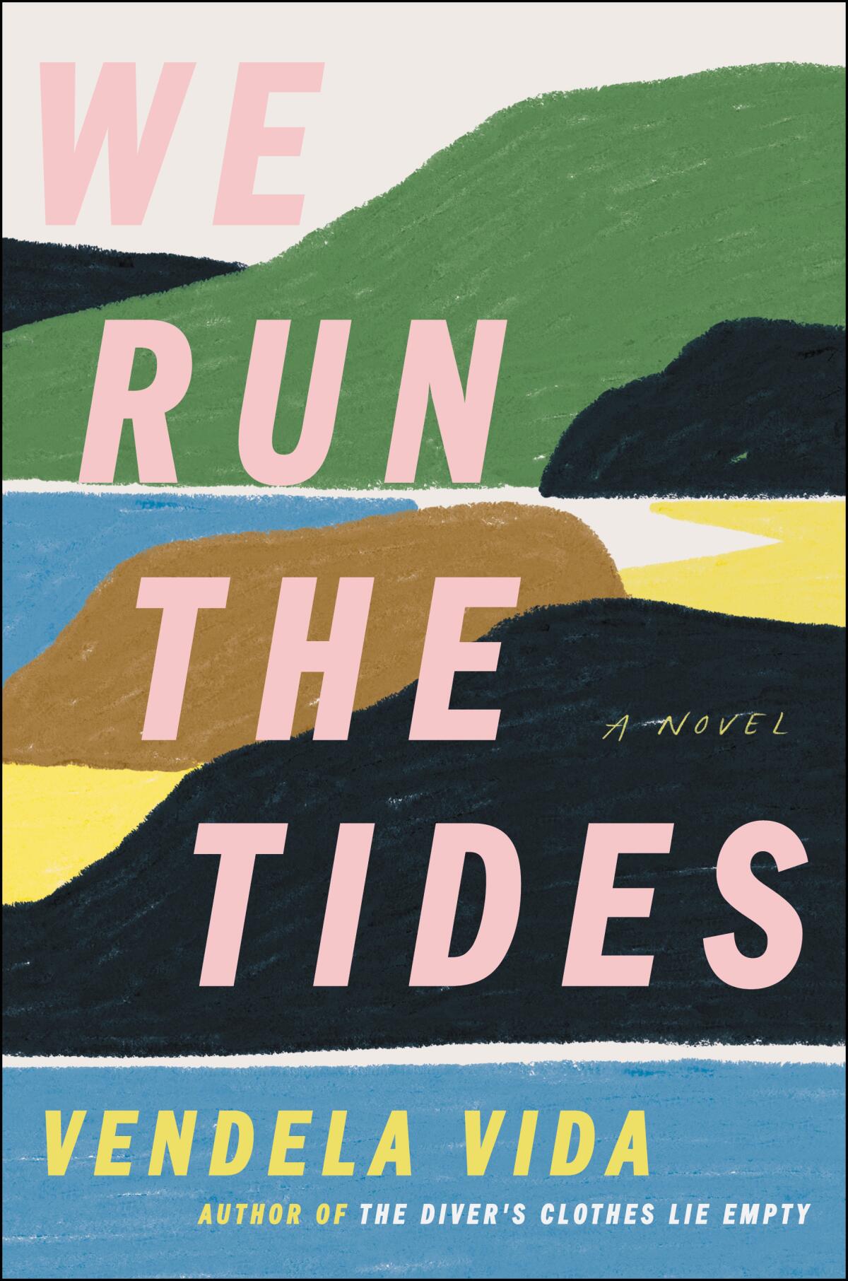 Book jacket for We Run the Tides