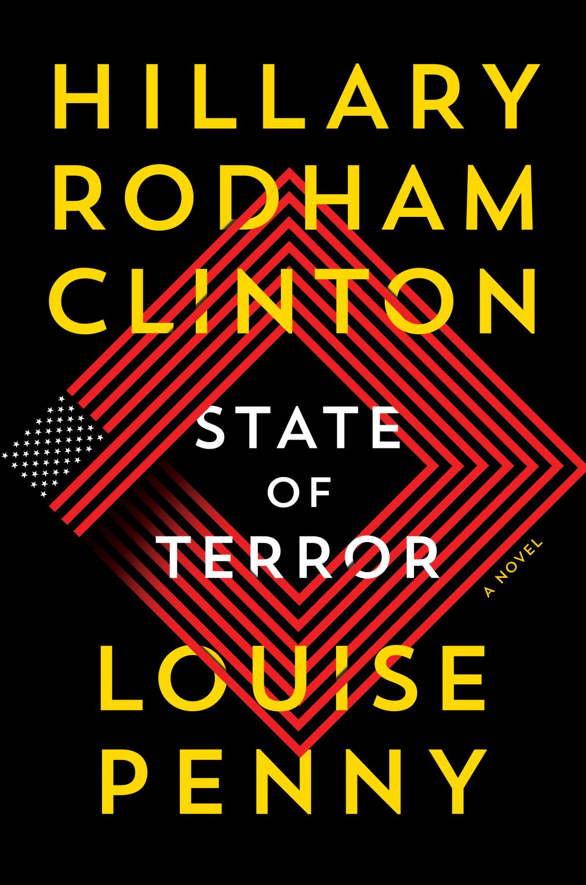 A book cover of "State of Terror," by Hillary Rodham Clinton and Louise Penny