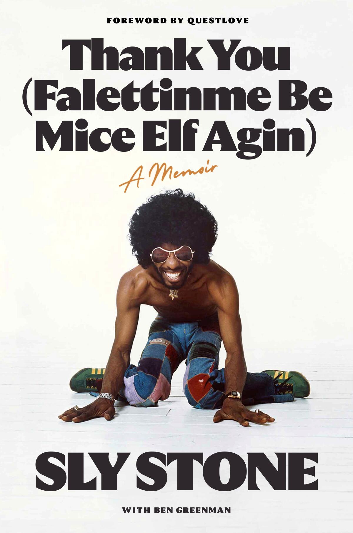 "Thank You (Falettinme Be Mice Elf Again)," by Sly Stone