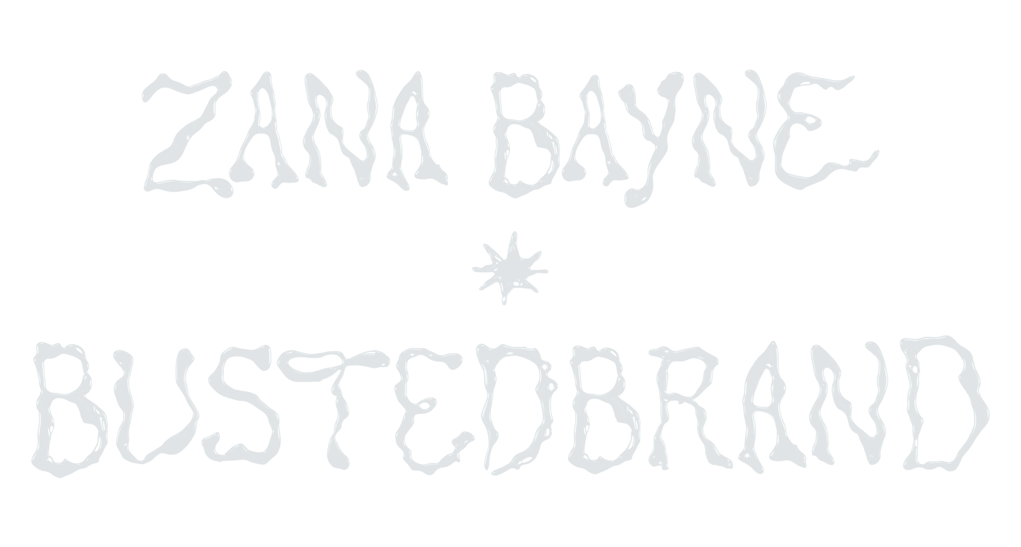 Zana Bayne Bustedbrand