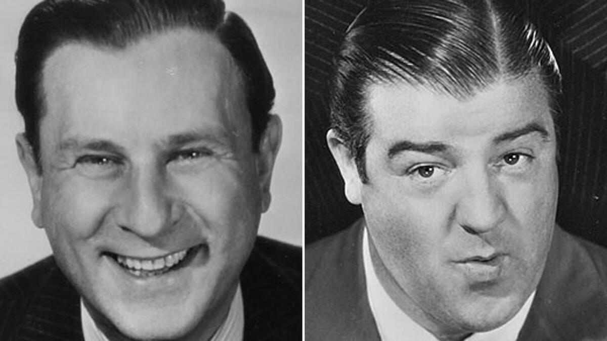 Comedy duo Bud Abbott, left, and Lou Costello.