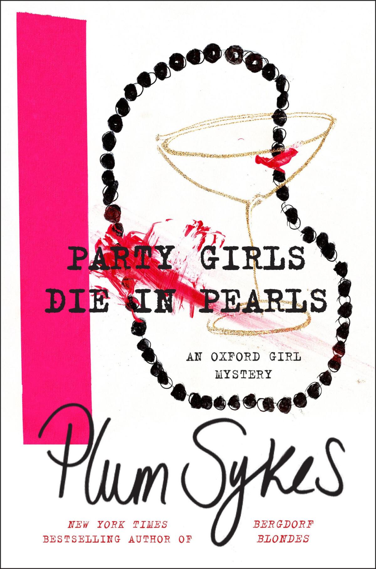 The cover of Plum Sykes' latest novel, "Party Girls Die in Pearls," features a cover illustration by Donald Robertson.