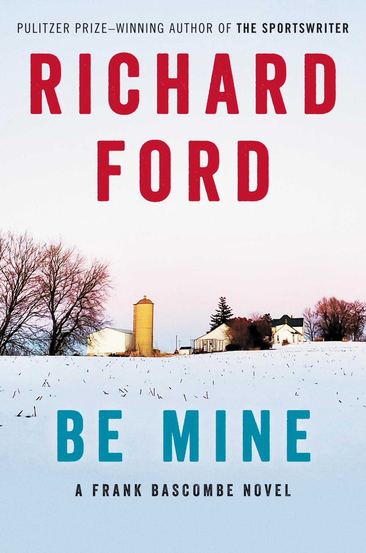 "Be Mine," by Richard Ford