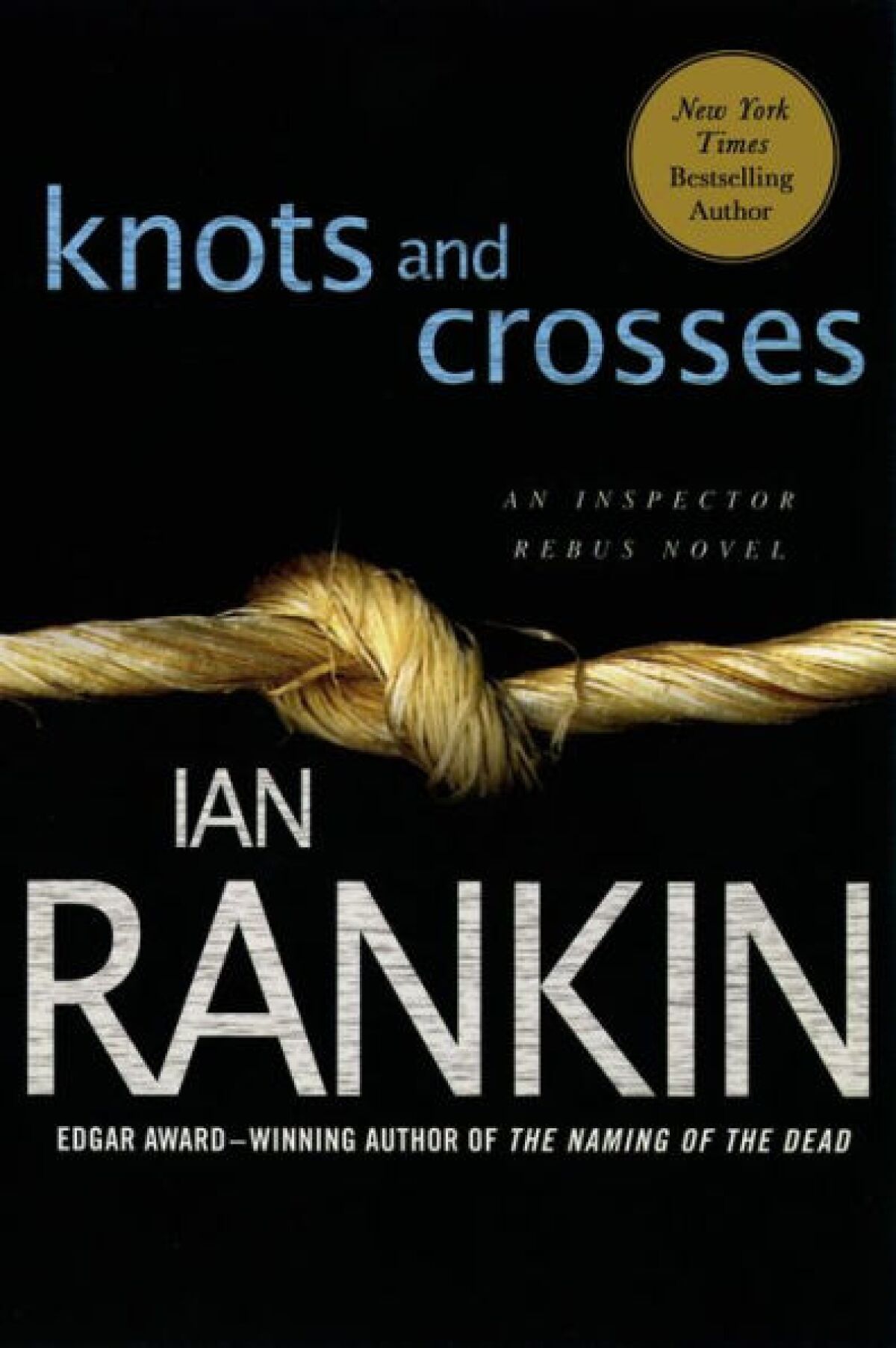 Book jacket for "Knots and Crosses: An Inspector Rebus Novel" by Ian Rankin.