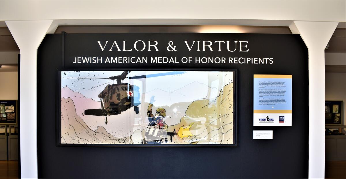 A new exhibit at Heroes Hall on the O.C. fairgrounds tells the story of 18 Jewish-Americans Medal of Honor recipients.