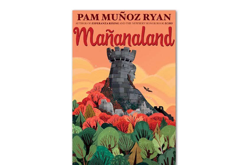 "Mañanaland" by Pam Muñoz Ryan
