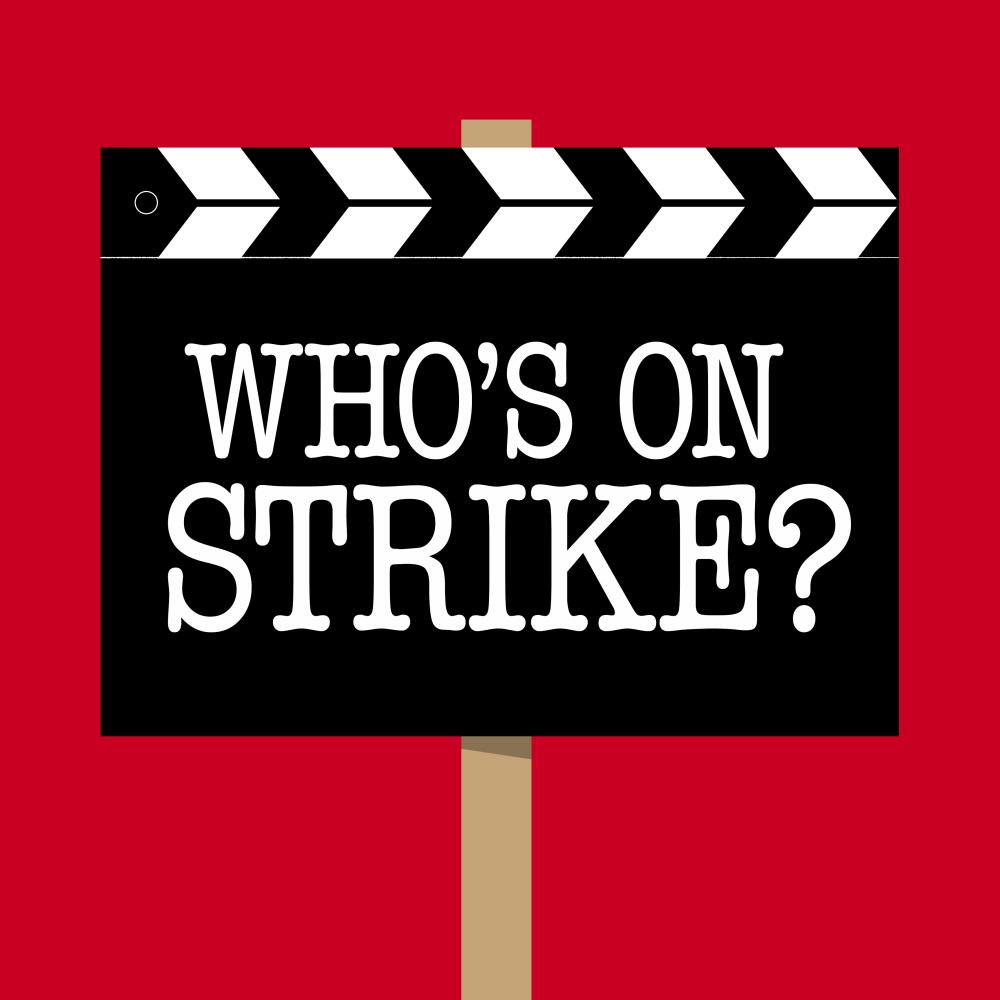 An illustration of a protest sign made by a movie clapper with "Who's on strike?" written on it.