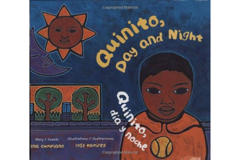 Quinito, Day and Night / Quinito, Dia y Noche by Ina Cumpiano.