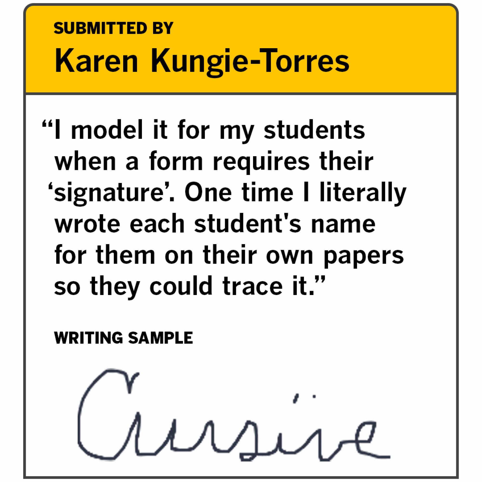 Cursive writing example from Karen Kungie-Torres