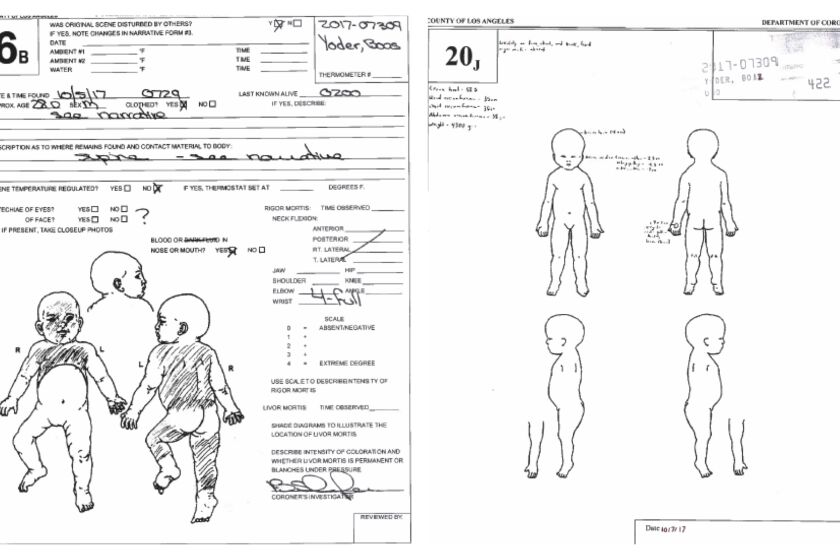 Left: An investigator from the coroner's office prepared this report while at the scene of Boaz Yoder's death Oct. 5, 2017. Right: The pathologist who autopsied the body of Boaz Yoder Oct. 7, 2017 prepared this report. (Los Angeles County Department of Medical Examiner-Coroner)
