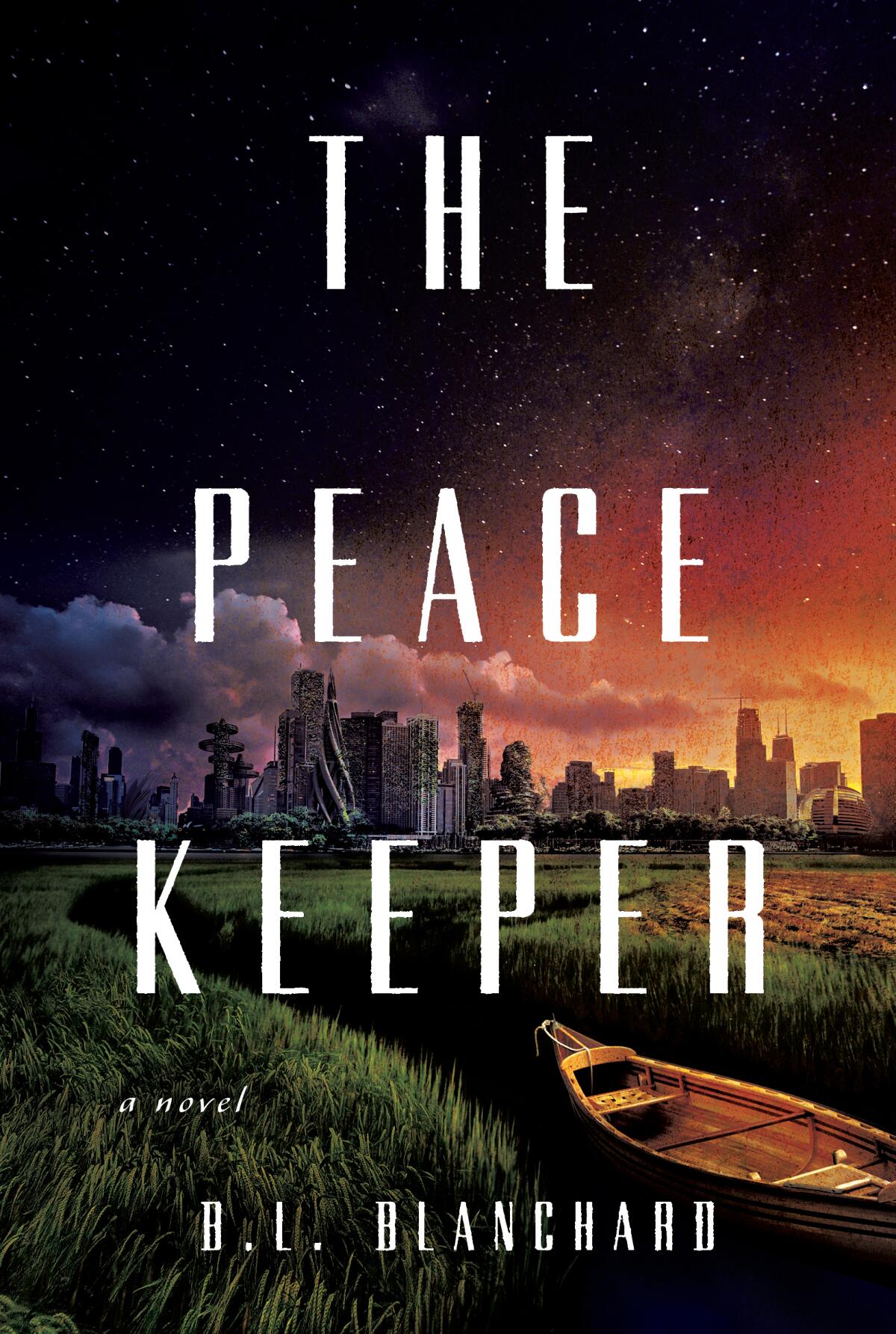 "The Peacekeeper" by B.L. Blanchard