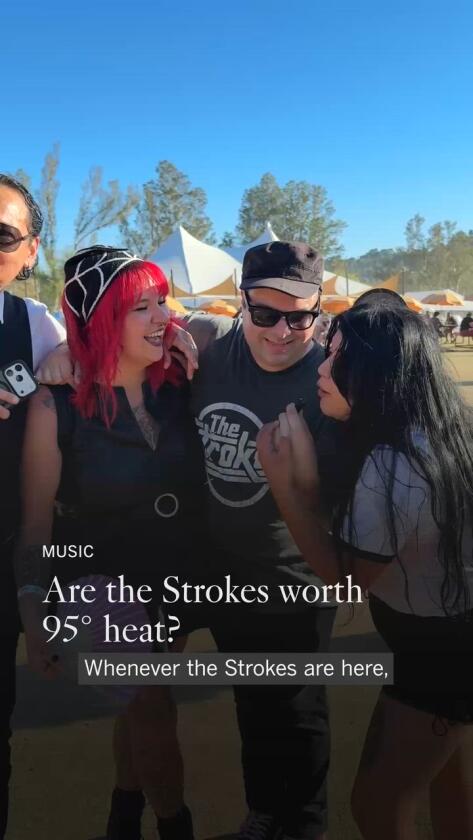 Are the Strokes worth 95° heat?