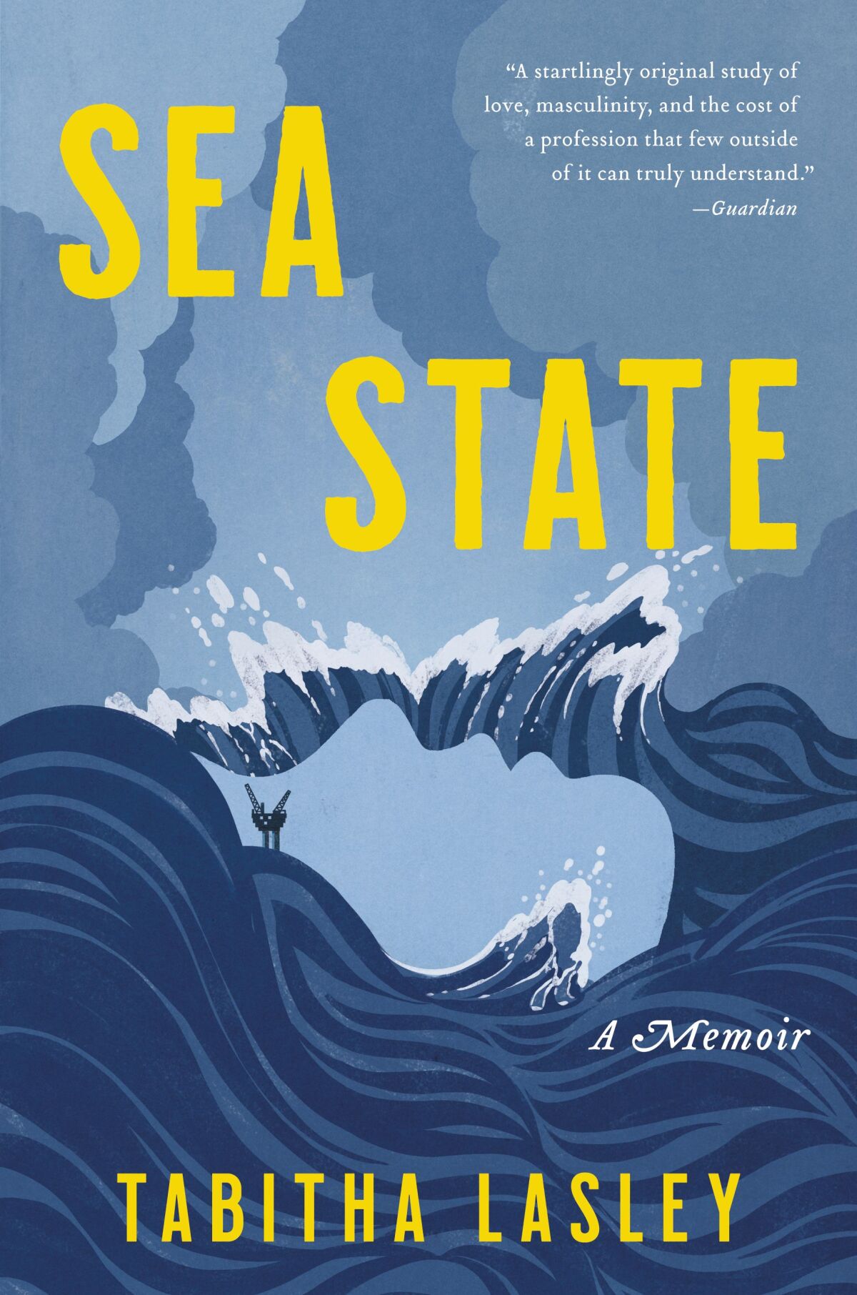 The cover of the book "Sea State," by Tabitha Lasley, shows big blue waves.